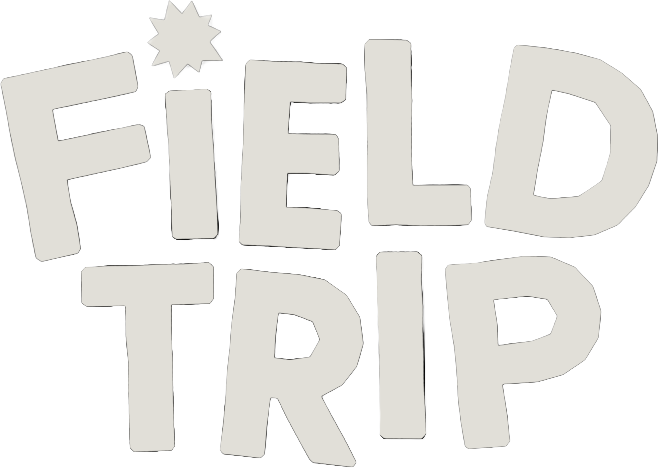 Field Trip